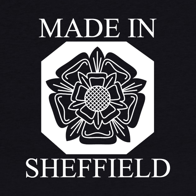 Made In Sheffield (White) by DaleMettam